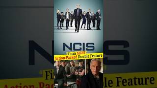 💥Ultimate NCIS Finale Night ActionPacked Double Feature [upl. by Arriec294]