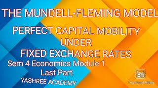 MUNDELL FLEMING MODELSEM 4 ECONOMICS 🔴IMPORTANT FOR EXAM🔴Module  1  Last Part [upl. by Christie]