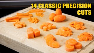 14 classic Precision Cuts Basic Knife Skills [upl. by Ecenahs254]