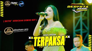 DIMAS KEY TERPAKSA ADUH JOTOS  Dedysta Music Live Gresik Dhehan Pro Audio [upl. by Nirrak]