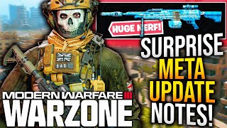 WARZONE Surprise META UPDATE PATCH NOTES Top META WEAPONS NERFED WARZONE 3 Update [upl. by Thirzia317]