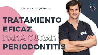 👉 PERIODONTITIS o PIORREA Tratamiento eficaz para CURAR tus ENCÍAS 👄 [upl. by Alexandrina631]