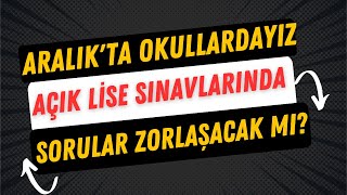 Açık Lise Sınavları Zor mu Olacak [upl. by Lativa]