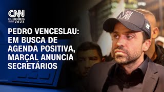 Pedro Venceslau Em busca de agenda positiva Marçal anuncia secretários  BASTIDORES CNN [upl. by Prakash]