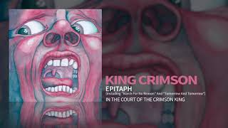 King Crimson  Epitaph Including quotMarch For No Reasonquot and quotTomorrow And Tomorrowquot [upl. by Alehs974]