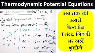 Thermodynamic Potentials  Short Trick to remember Thermodynamic Potential Equations [upl. by Hera]