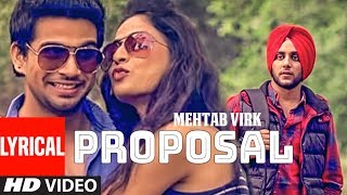 quotProposal Mehtab Virkquot Lyrical Punjabi Song  Latest Punjabi Song [upl. by Anavlys898]