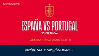 🚨EN DIRECTO🚨España  Portugal Sub18  🔴 SEFUTBOL [upl. by Moffit784]