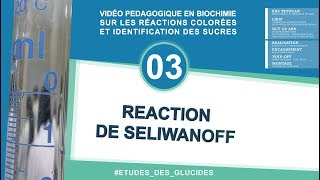 03  Réaction de SELIWANOFF  Différenciation des aldoses et des cétoses [upl. by Helve]