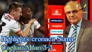 Highlights cronaca CagliariMilan 33 di Mauro Suma in Serie A 2425 [upl. by Ellebyam]