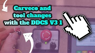 Carveco and tool changes in the G code file with the DDCS V3 1 DIY CNC [upl. by Ahsataj]