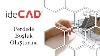 ideCAD  Perdede Boşluk Oluşturma [upl. by Hakilam]