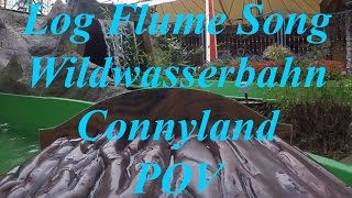 Log Flume Song on Wildwasserbahn at Connyland POV Full HD [upl. by Einnil]