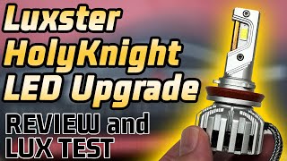 Luxster 2025 HolyKnight LED Headlight Upgrade  Better than the Punisher Review and Lux Test [upl. by Copp858]