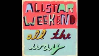 Allstar Weekend  When I Get Paid Studio Version [upl. by Atnuhs]