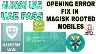 ALHOSN UAE UAE PASS AND EASYPAISA NOT WORKING IN MAGISK ROOTED MOBILES [upl. by Thibault823]