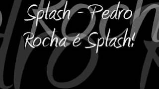 Musicas Antigas Splash  Pedro Rocha é Splash [upl. by Ladnor]