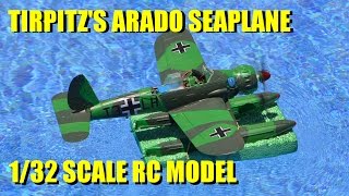 Tirpitzs Seaplane Arado Ar 196A3 Radio Control 132 scale [upl. by Post]