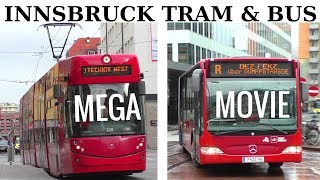 MEGA MOVIE Tram amp Bus Innsbruck IVB Moderne Busse amp Straßenbahnen 2018 [upl. by Neely307]