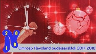 Omroep Flevoland oudejaarsklok 20172018 [upl. by Ignatz454]