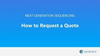 GENEWIZ NGS Tutorial  How to Request a Quote 2019 [upl. by Daugherty]