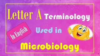 Microbiology Terminologies Starting with Letter A  In English [upl. by Ellerret]