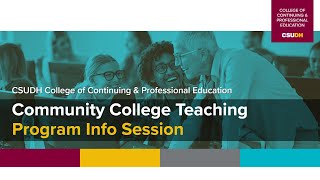 Info Sessions CSUDH Community College Teaching Certificate  Webinar 1624 [upl. by Libbie519]