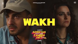 Wakh  Yuvraj Hans  Shazia Manzoor  Armaan Bedil  Preet Aujla  Goreyan Naal Lagdi Zameen Jatt Di [upl. by Annay]