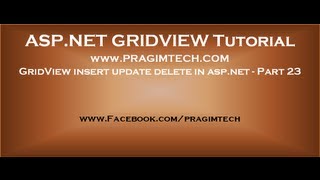 GridView insert update delete in aspnet  Part 23 [upl. by Naillik703]