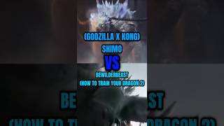 Shimo VS Bewilderbeast GXK VS HTTYD 2 editbattle LZE LegendaryZillaErnesto [upl. by Aniloj345]