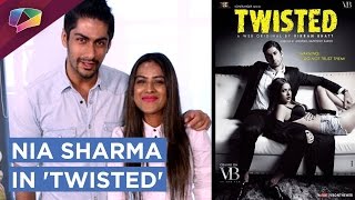 Nia Sharma and Nammit Khanna talk about their new web series  Twisted [upl. by Avrenim]