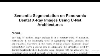 Semantic Segmentation on Panoramic Dental X Ray Images Using U Net Architectures [upl. by Moulton]