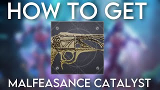 HOW TO GET MALFEASANCE CATALYST FAST  Destiny 2 Season Of The Deep [upl. by Hayne]