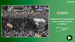 🔴 EN DIRECTO  Manifestación del Partido Popular contra la amnistía los bulos y el Gobierno [upl. by Barthel]