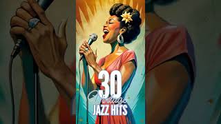 30 Vintage Jazz Hits classicjazz smoothjazzvibes jazz music [upl. by Garner]