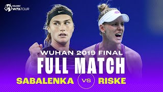 FULL MATCH  Aryna Sabalenka vs Alison Riske  2019 Wuhan Final WTA [upl. by Sldney]