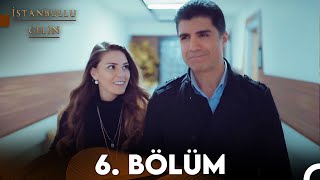 İstanbullu Gelin 6 Bölüm [upl. by Yt]