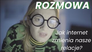 Jak internet zmienia nasze relacje  ROZMOWA  Potemotem amp Dialog [upl. by Etteyafal]