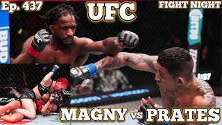 Ep 437  UFC Vegas 100 Magny vs Prates  de Ridder vs Meerschaert  Bolanos vs Romious  Robertson [upl. by Airakaz]