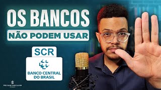 OS BANCOS NÃO PODEM USAR ISSO CONTRA OS CONSUMIDORES NA ANÁLISE DE CRÉDITO  SCR amp REGISTRATO BACEN [upl. by Ahsin66]