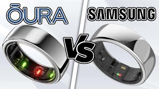 WHICH Ring Is RIGHT For You Oura vs Samsung [upl. by Eamon660]