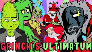 Grinchs Ultimatum Reanimation Collab [upl. by Tamarah]