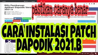 CARA INSTALASI PATCH DAPODIK 2021 b [upl. by Cotsen187]