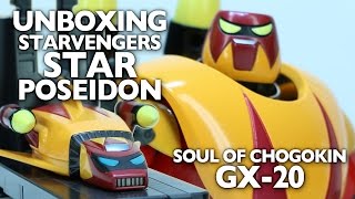 Starvengers Getter Poseidon Unboxing GX20 Review Soul of Chogokin [upl. by Nylrehc]