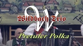 Wildbach Trio quotPretuler Polkaquot [upl. by Sadler633]