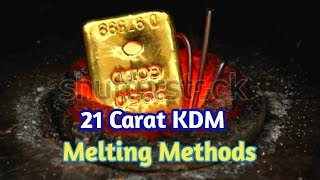 21 Carat KDM melting methods 875 Hallmark kdm melting Gold kdm melting calculation methods [upl. by Yam]