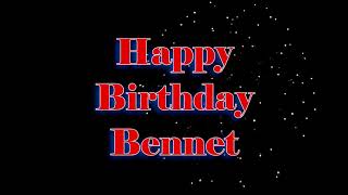 Happy Birthday Bennet  Geburtstagslied für Bennet [upl. by Aitercal]