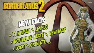 Borderlands 2  Nouveau contenu  lvl 72 new skin new map etc [upl. by Lleral133]