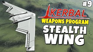 Kerbal Weapons Program 9  Stealth Wing [upl. by Hendrix]