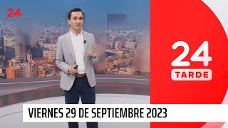 24 Tarde  viernes 29 de septiembre 2023  24 Horas TVN Chile [upl. by Notlit]